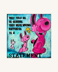 HAPPINESS IS A STATEMENT 0