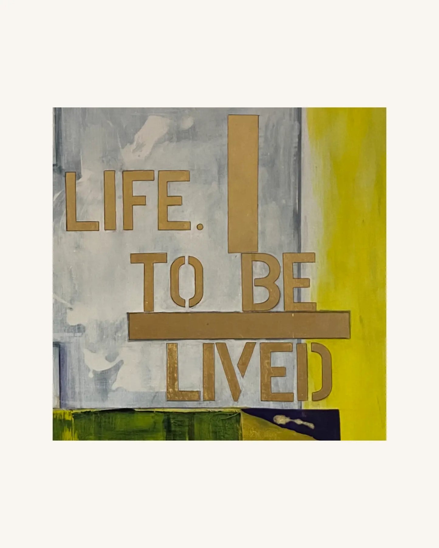 Life. To be lived 2