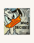 WHO DECIDES ? 0