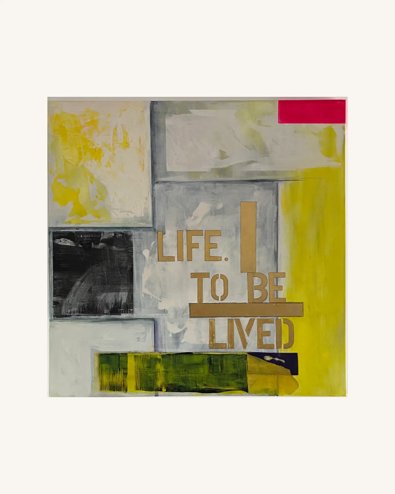 Life. To be lived 0